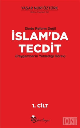Dinde Reform Değil İslam’da Tecdit (2 Cilt Takım)